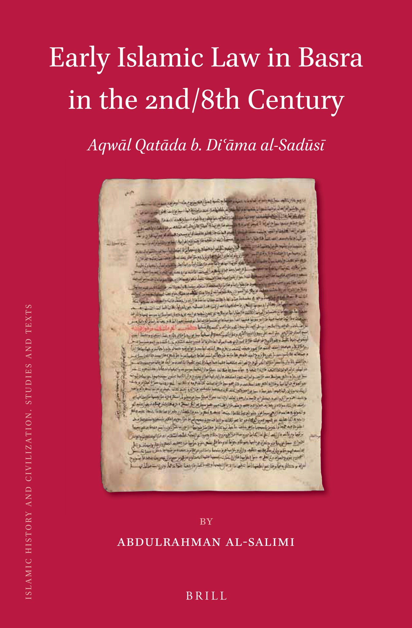 Early Islamic Law in Basra in The 2nd/8th Century