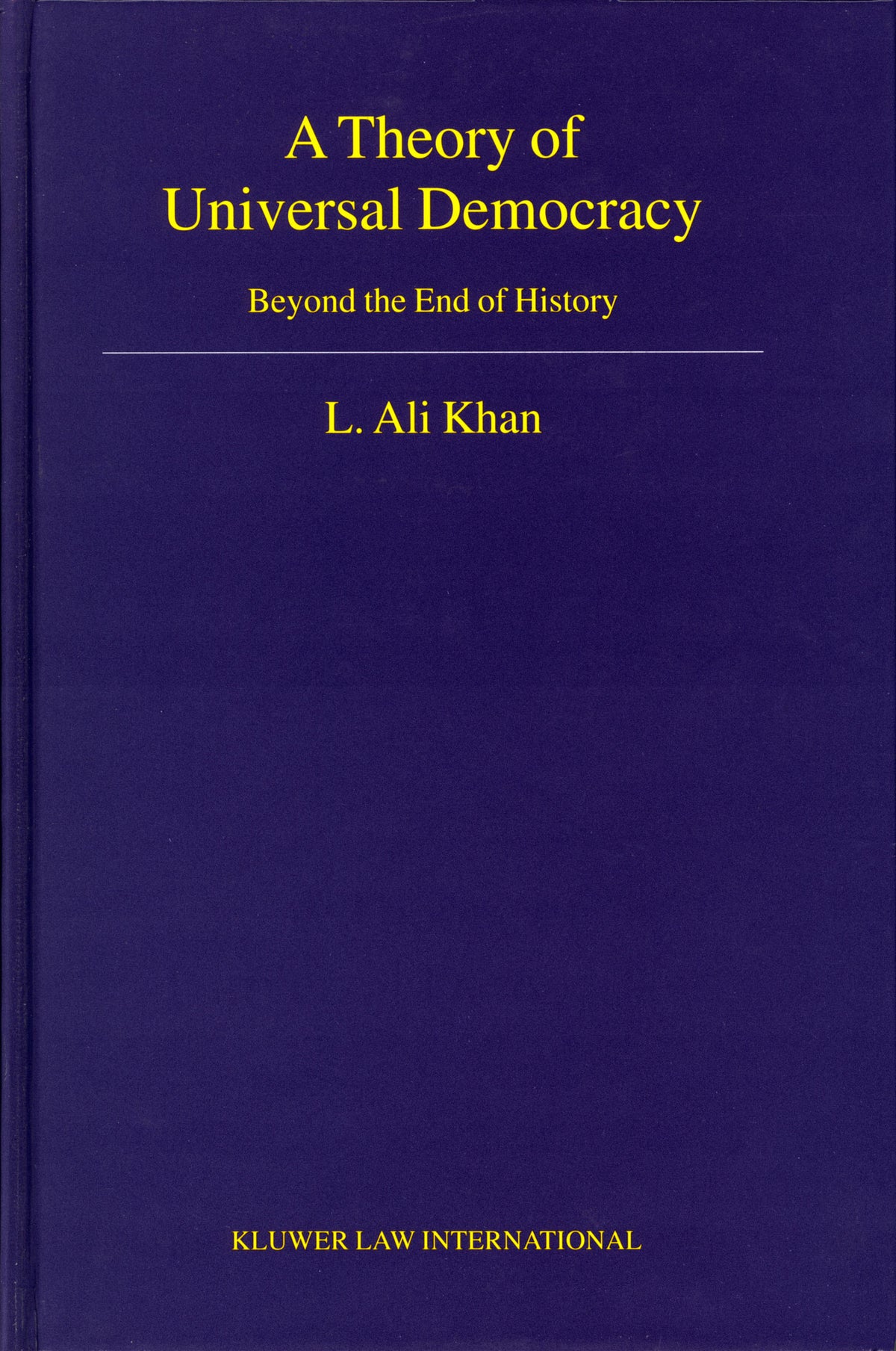 Cover image for A Theory of Universal Democracy ISBN 9789041120038