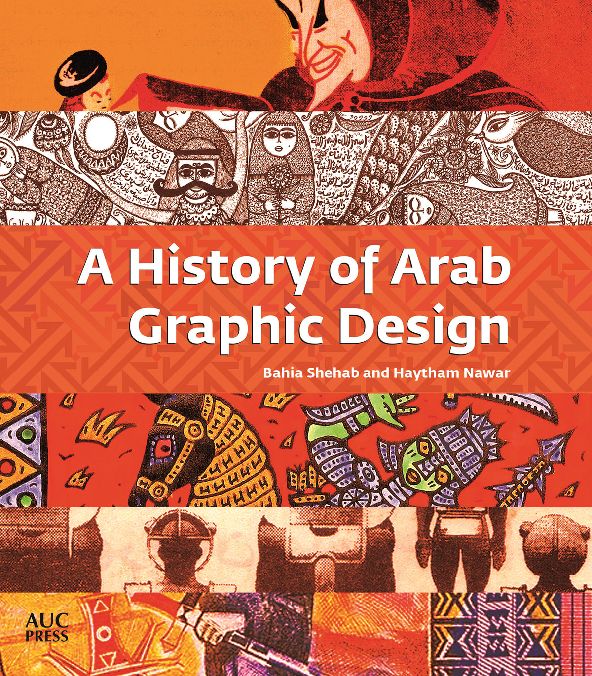 Cover image for A History of Arab Graphic Design ISBN 9781649031952