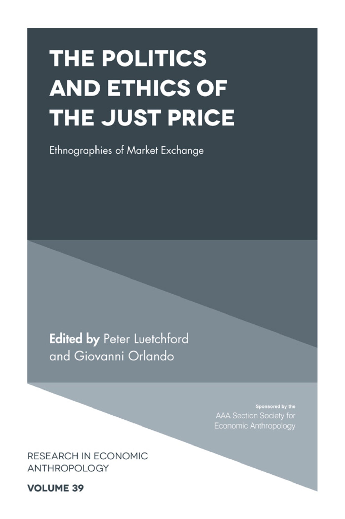 Cover image for The Politics and Ethics of the Just Price ISBN 9781787435742