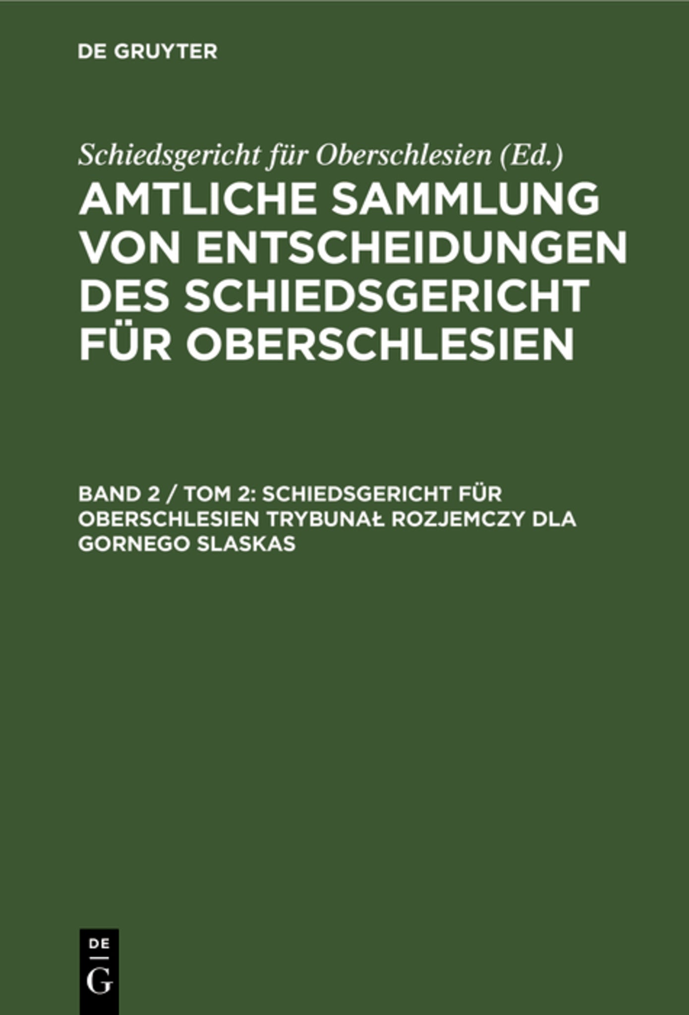 Schiedsgericht für Oberschlesien Trybunał Rozjemczy dla Gornego Slaskas