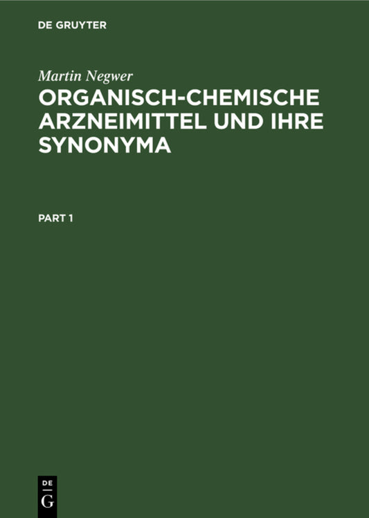 Organisch-Chemische Arzneimittel und ihre Synonyma