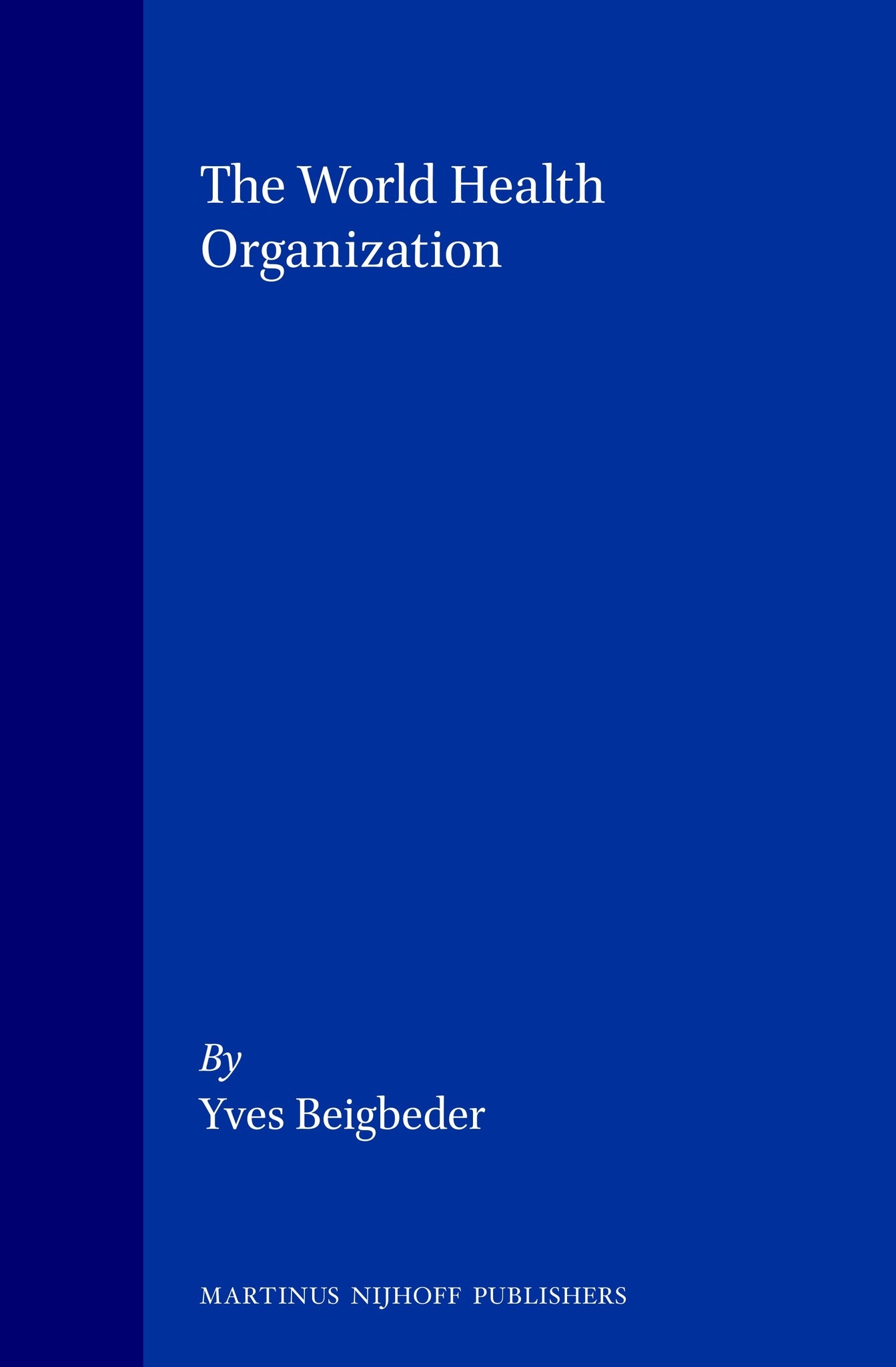 The World Health Organization
