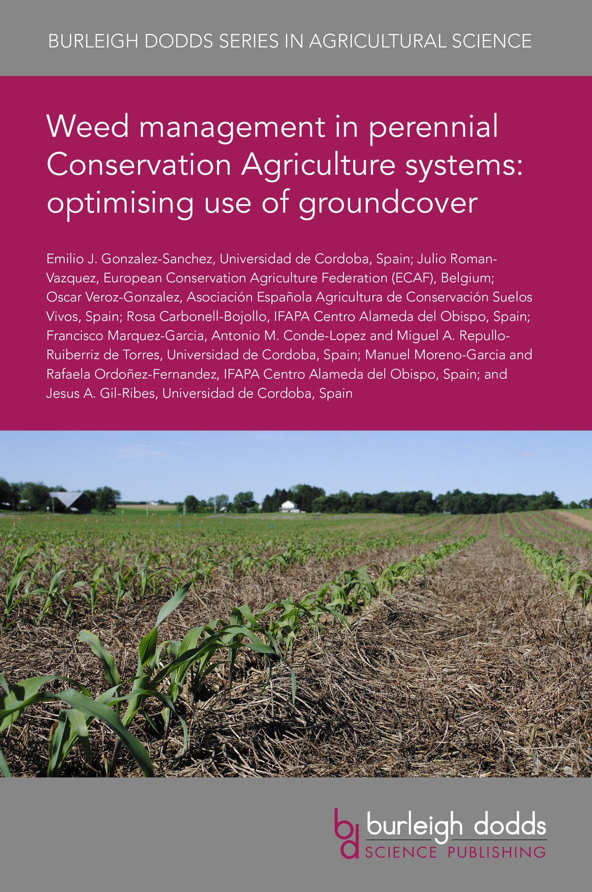 Weed management in perennial Conservation Agriculture systems: optimising use of groundcover