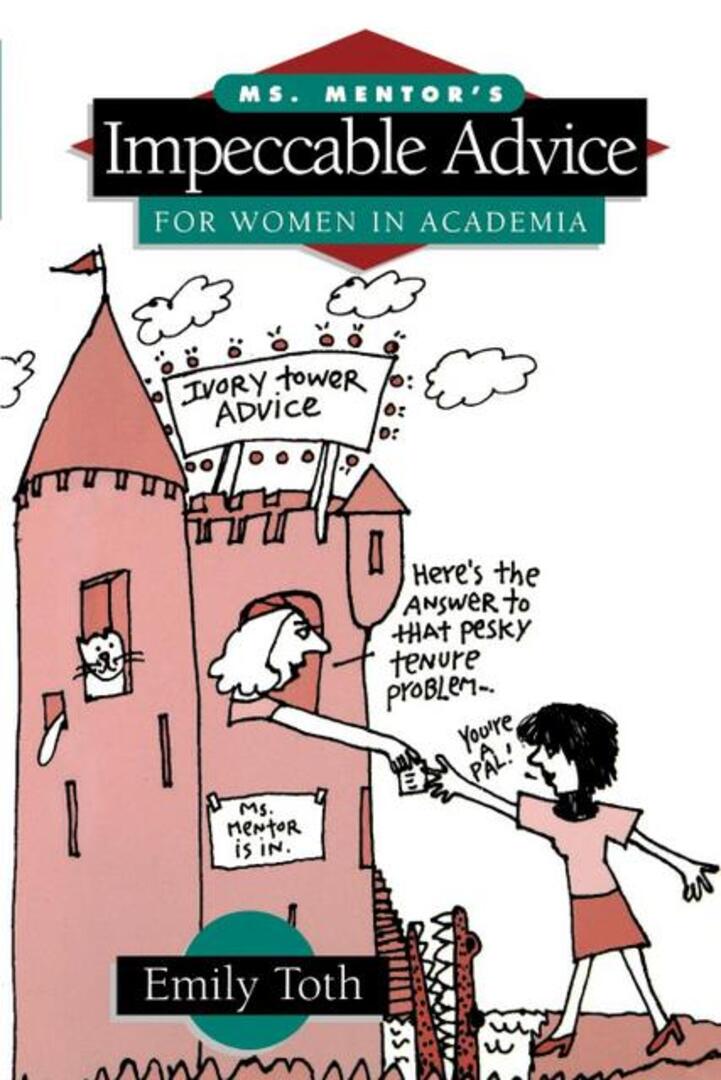 Cover image for Ms. Mentor's Impeccable Advice for Women in Academia ISBN 9780812215663