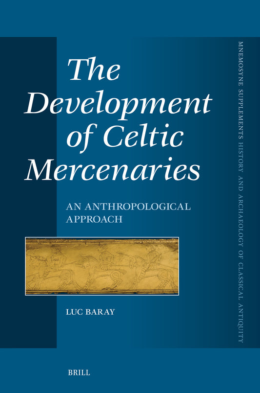 The Development of Celtic Mercenaries