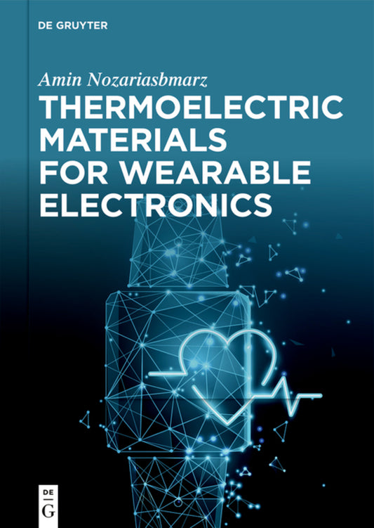 Thermoelectric Materials for Wearable Electronics