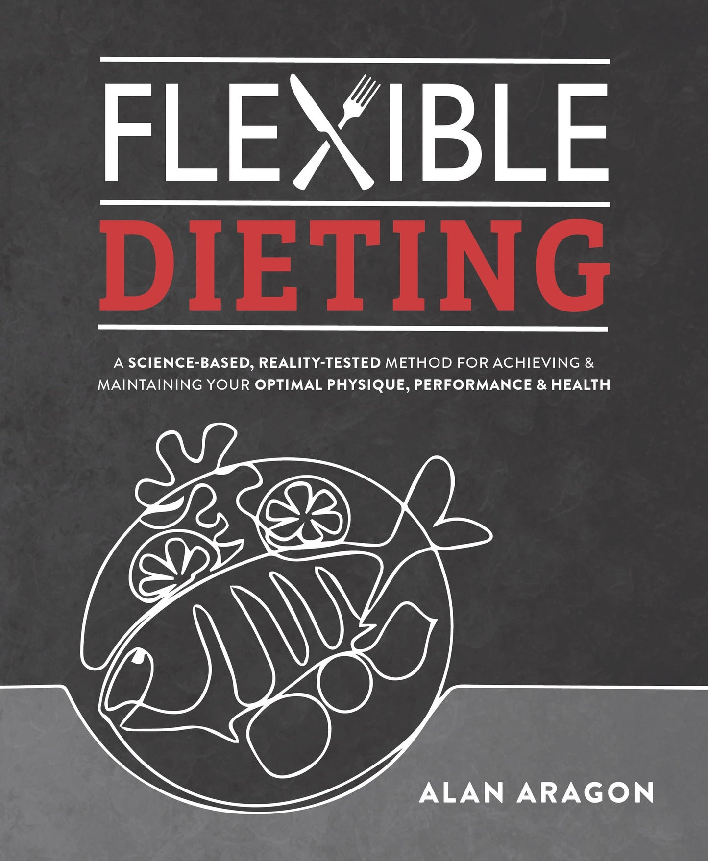 Cover image for Flexible Dieting ISBN 9781628601374