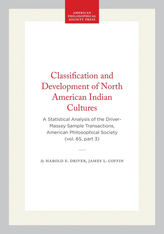 Classification and Development of North American Indian Cultures