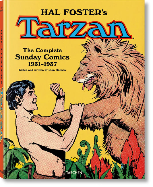 Hal Foster’s Tarzan. The Complete Sunday Comics 1931–1937