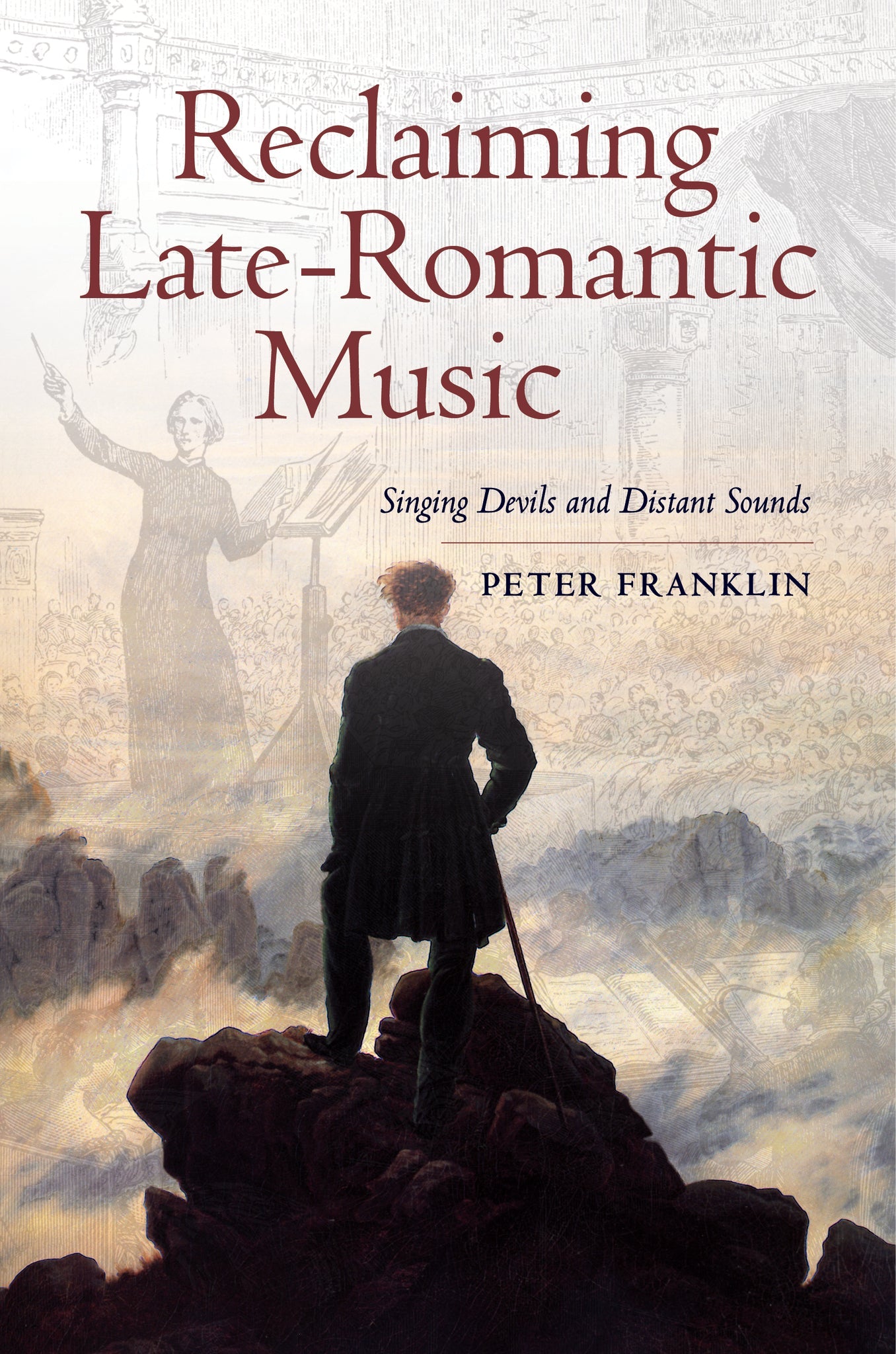 Cover image for Reclaiming Late-Romantic Music ISBN 9780520958036