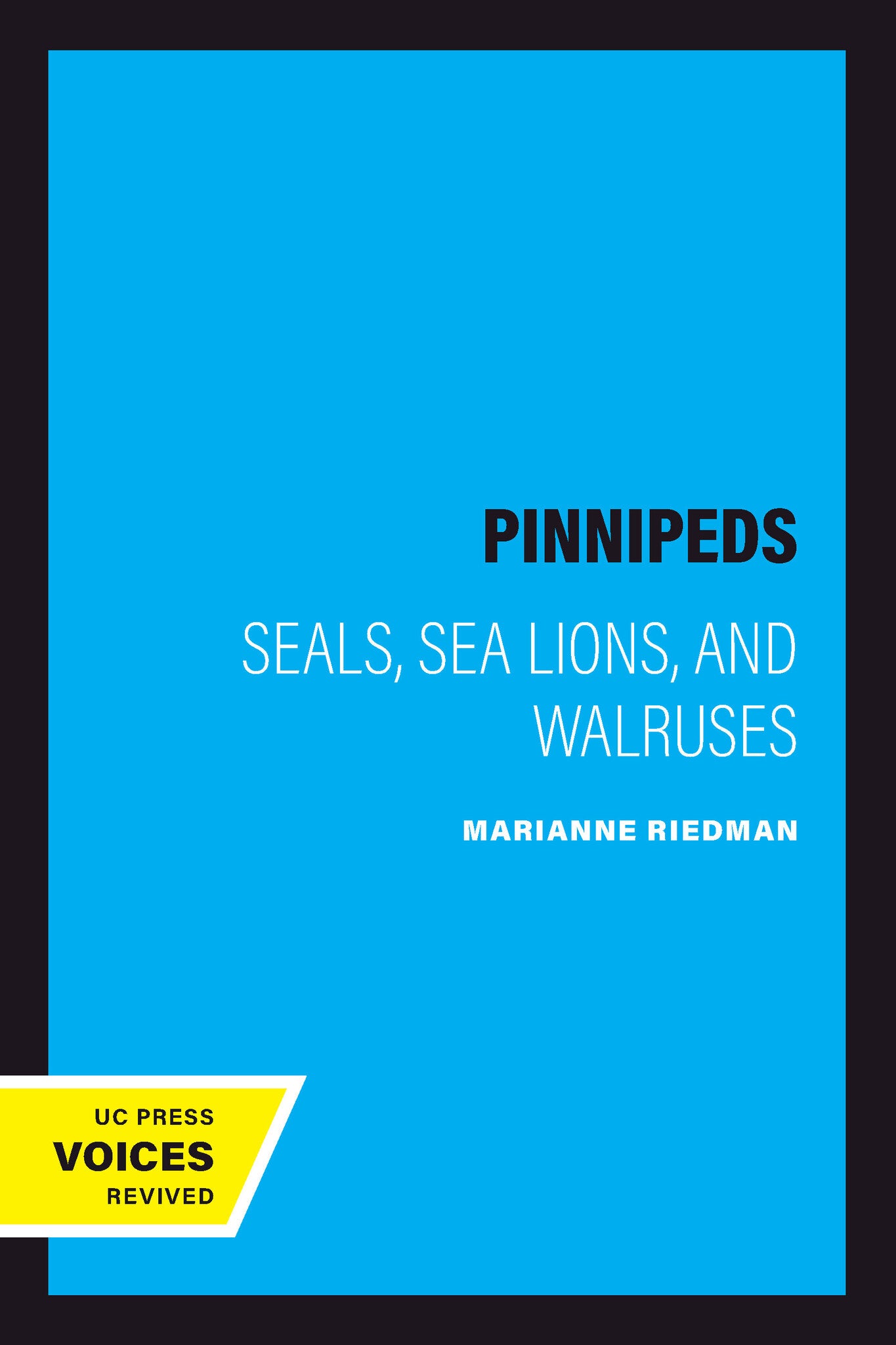 Cover image for The Pinnipeds ISBN 9780520320086