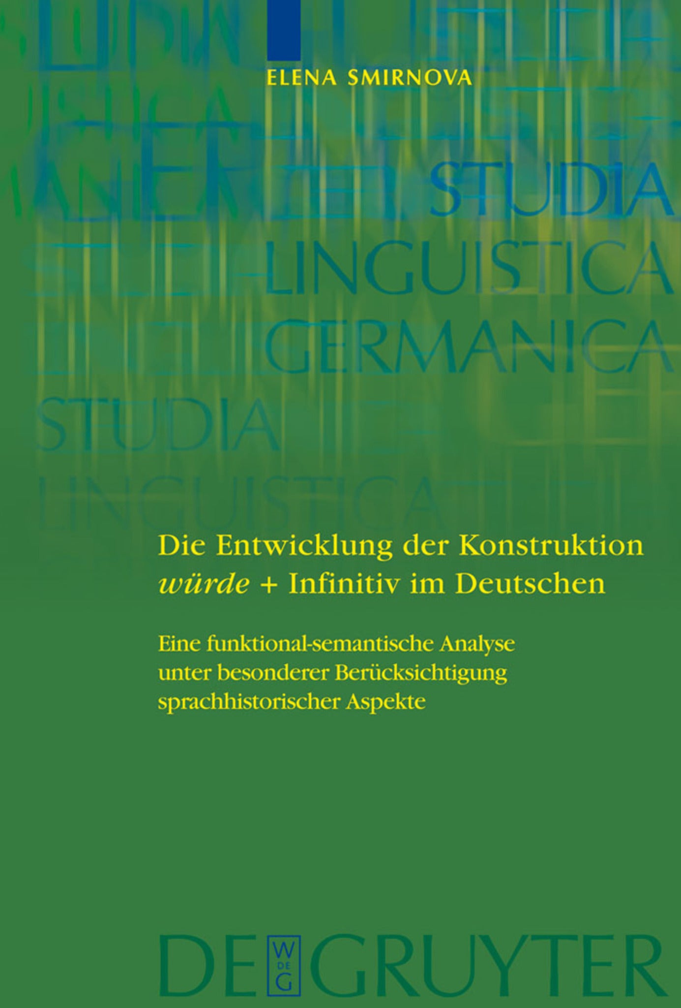 Die Entwicklung der Konstruktion würde + Infinitiv im Deutschen