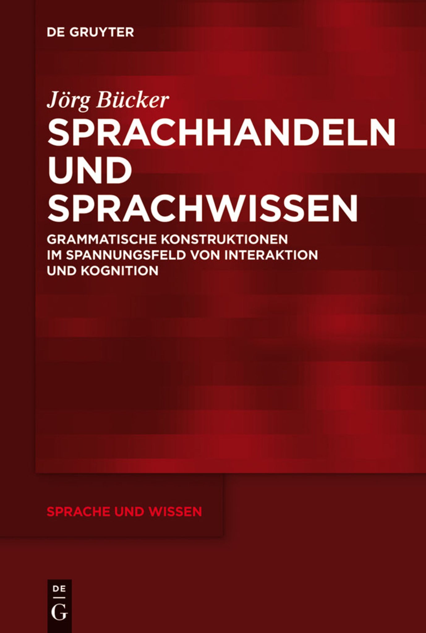 Cover image for Sprachhandeln und Sprachwissen ISBN 9783110282603
