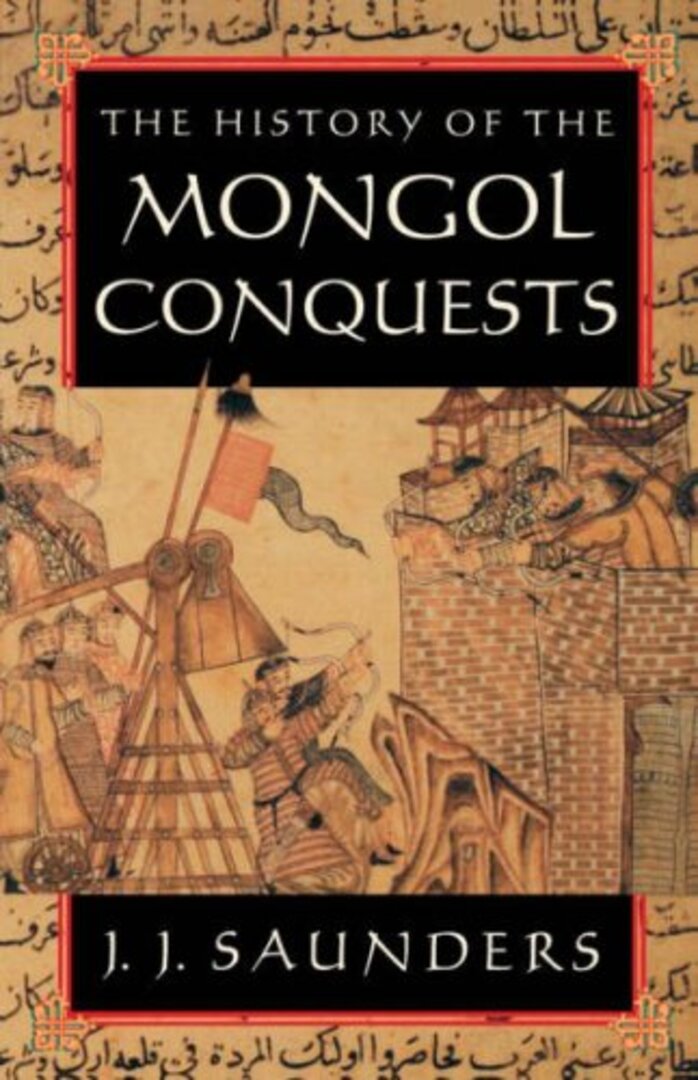Cover image for The History of the Mongol Conquests ISBN 9780812217667