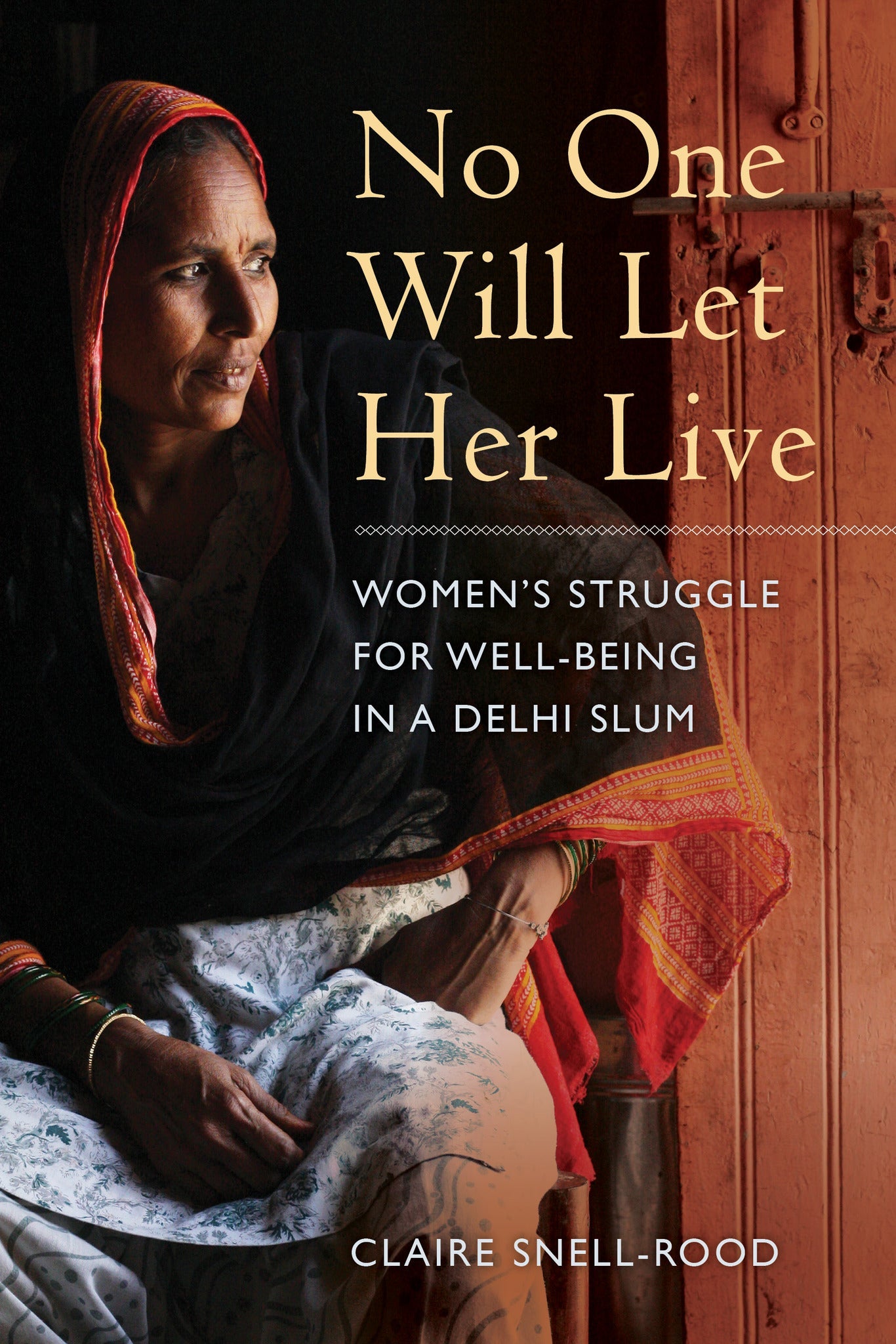 Cover image for No One Will Let Her Live ISBN 9780520960503