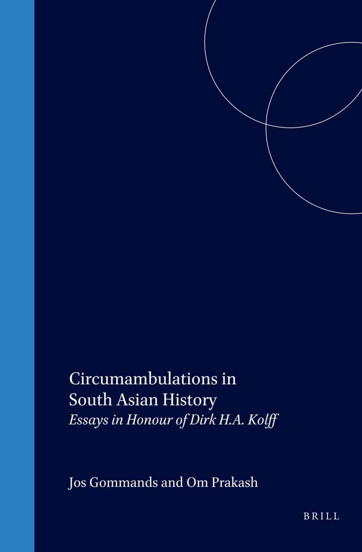 Cover image for Circumambulations in South Asian History ISBN 9789004131552