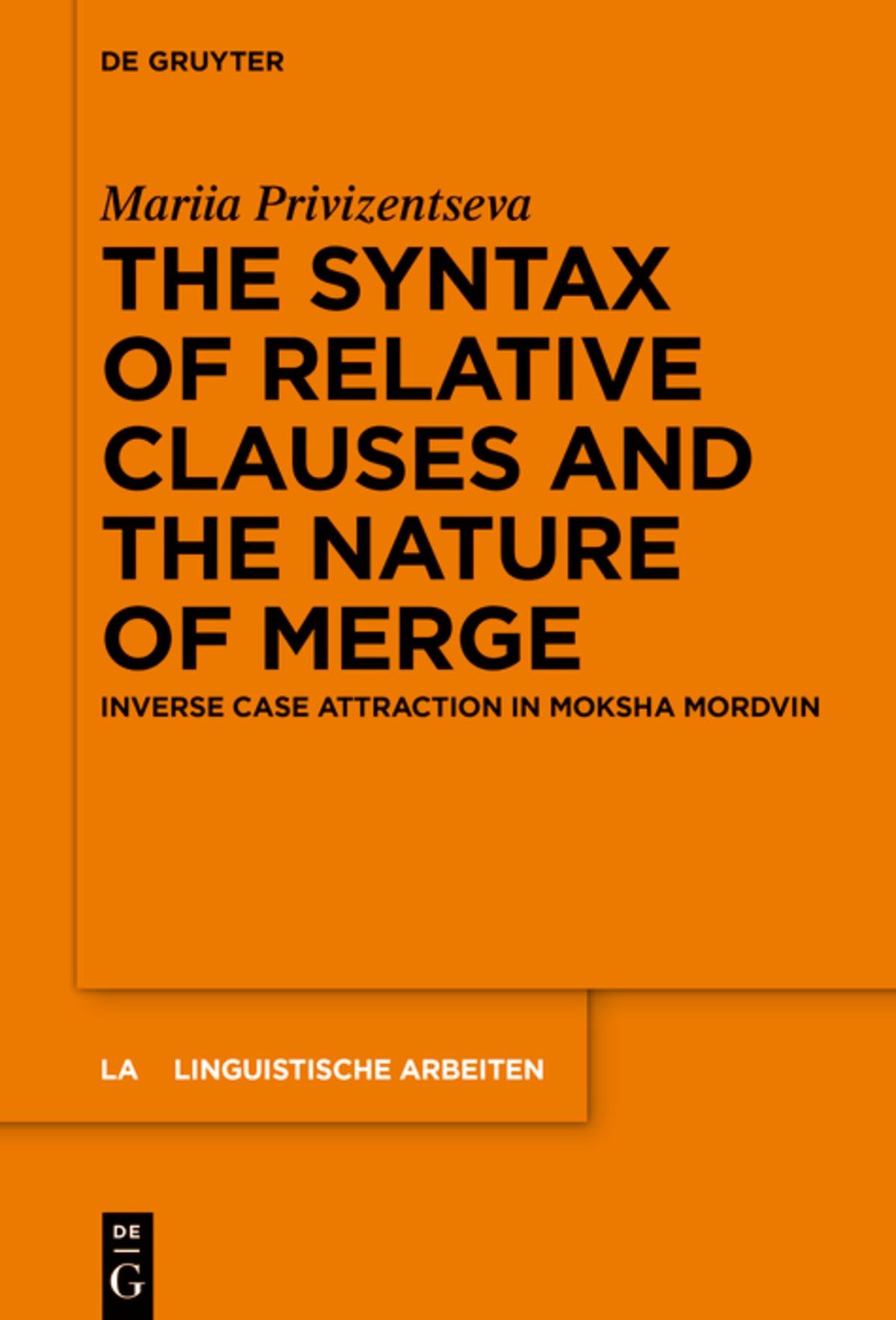 Cover image for The Syntax of Relative Clauses and the Nature of Merge ISBN 9783112225851
