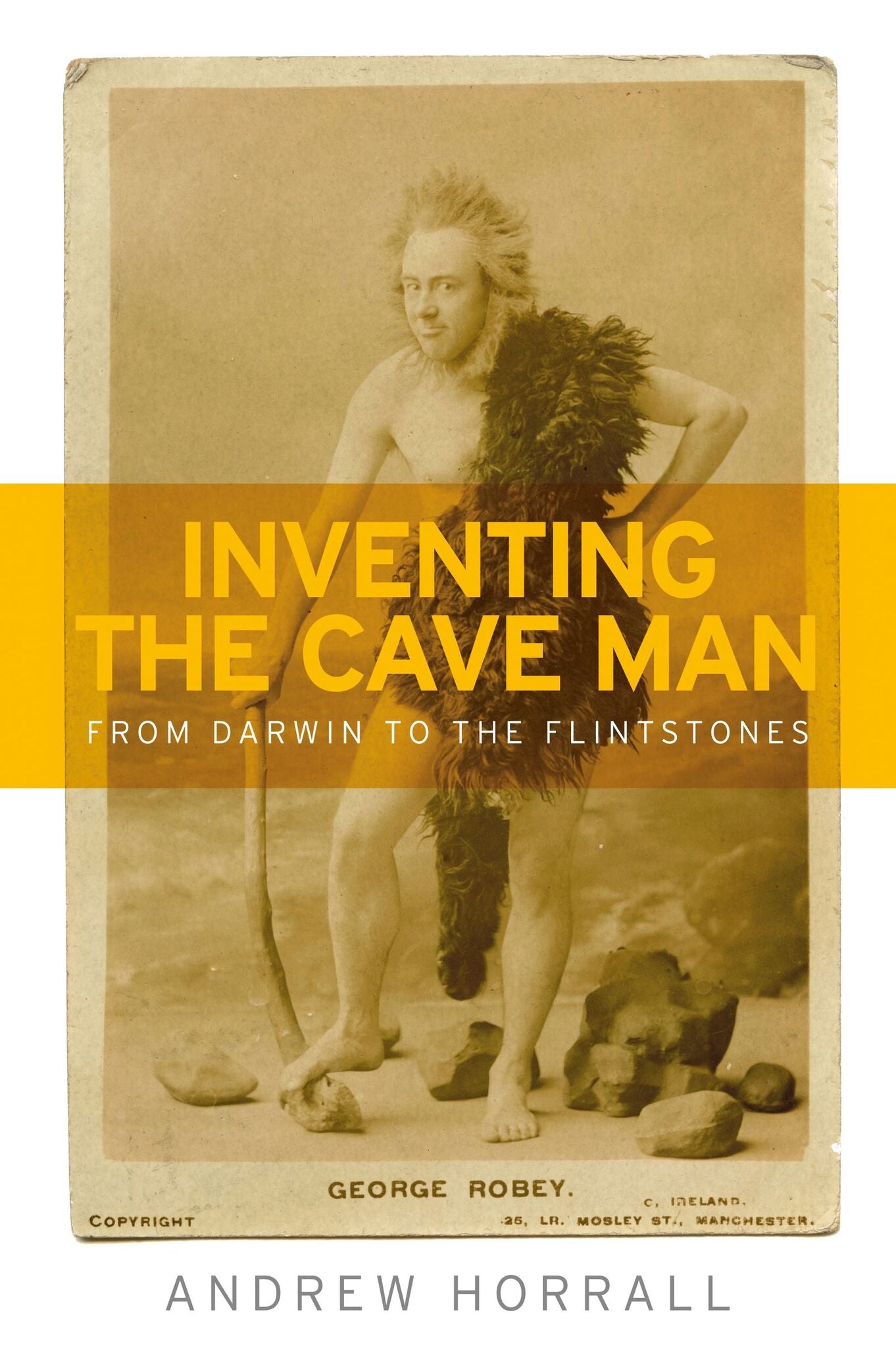 Cover image for Inventing the cave man ISBN 9781526113849