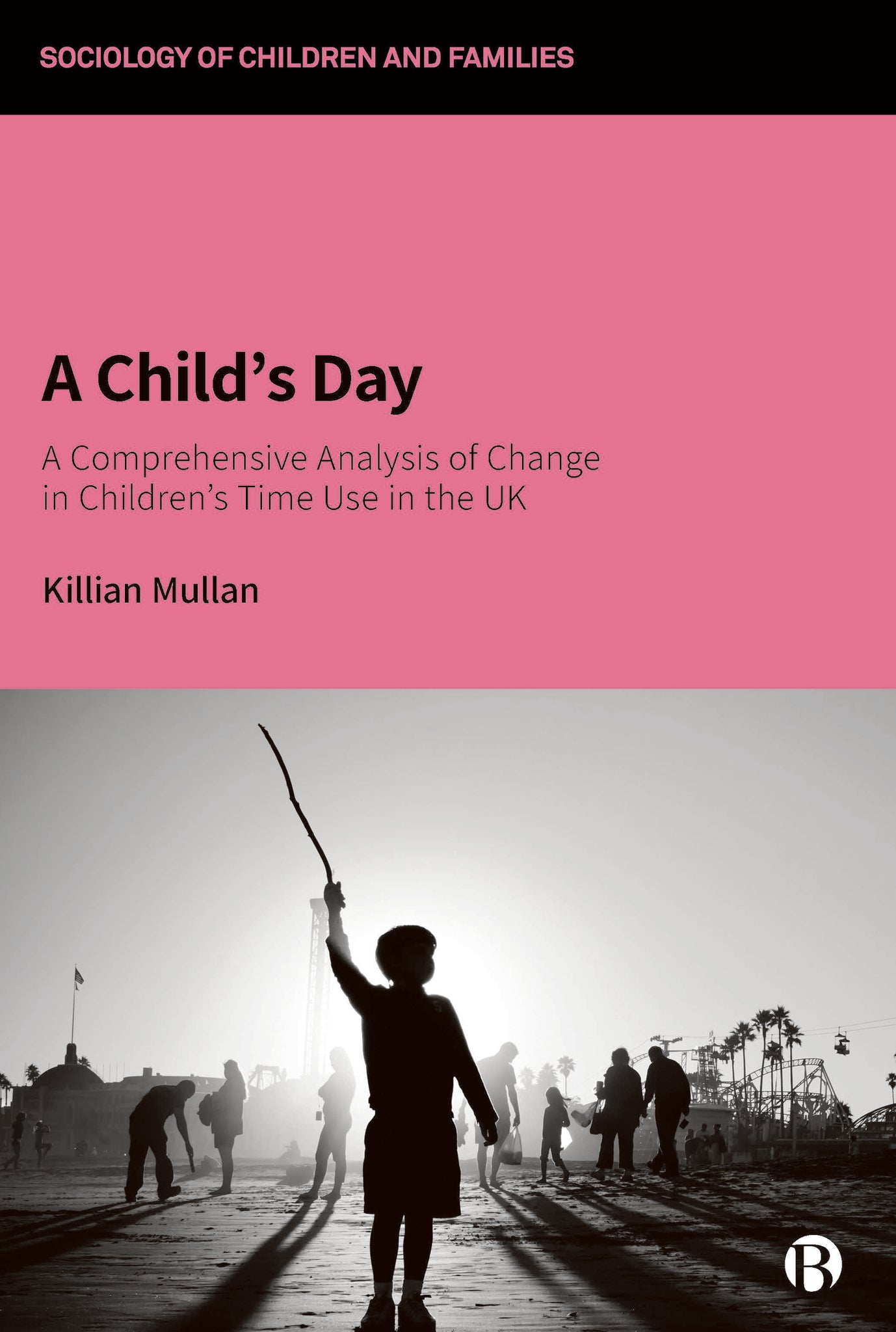 Cover image for A Child’s Day ISBN 9781529201703