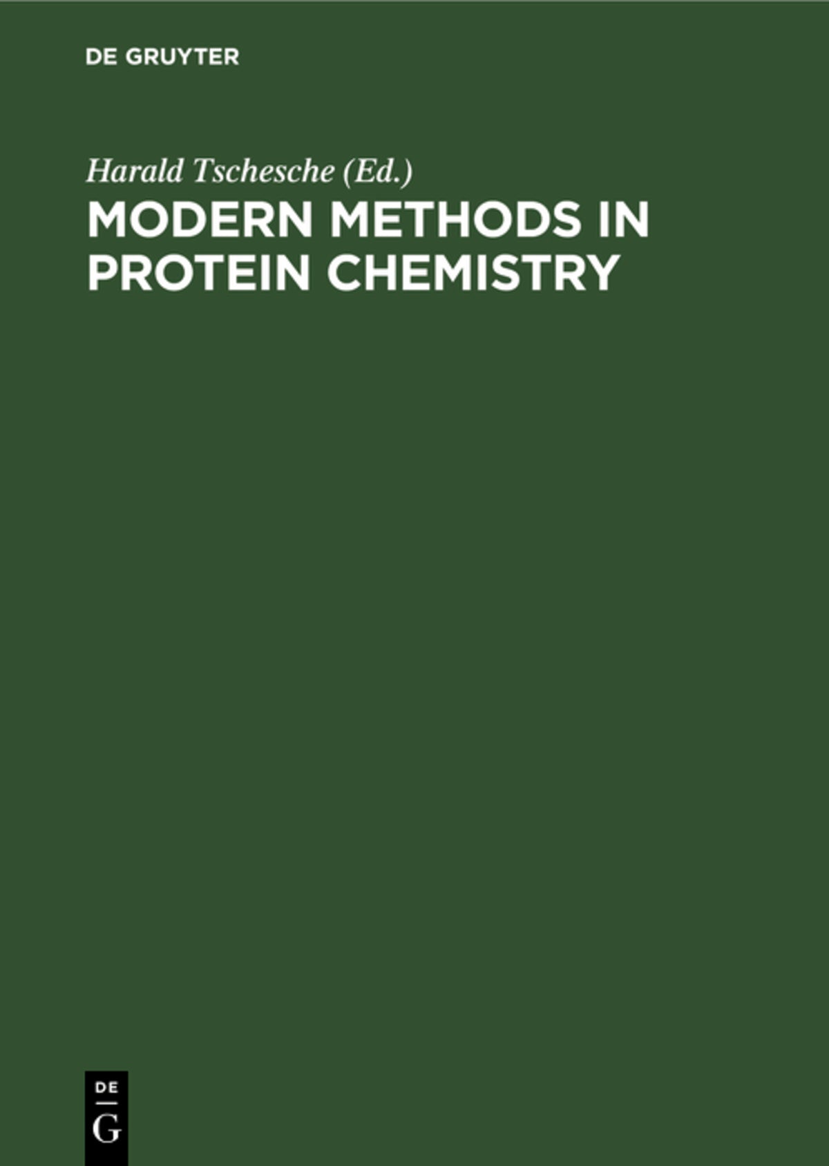 Cover image for Modern methods in protein chemistry ISBN 9783110095142