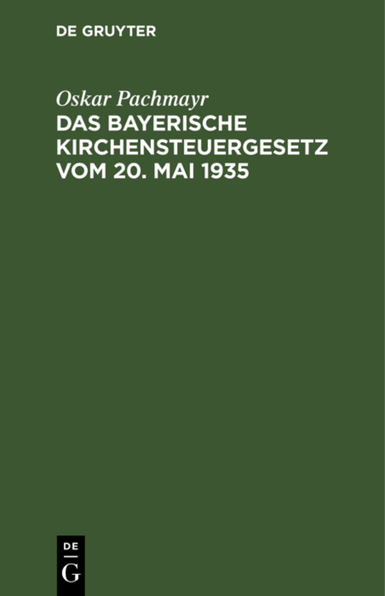 Das Bayerische Kirchensteuergesetz vom 20. Mai 1935