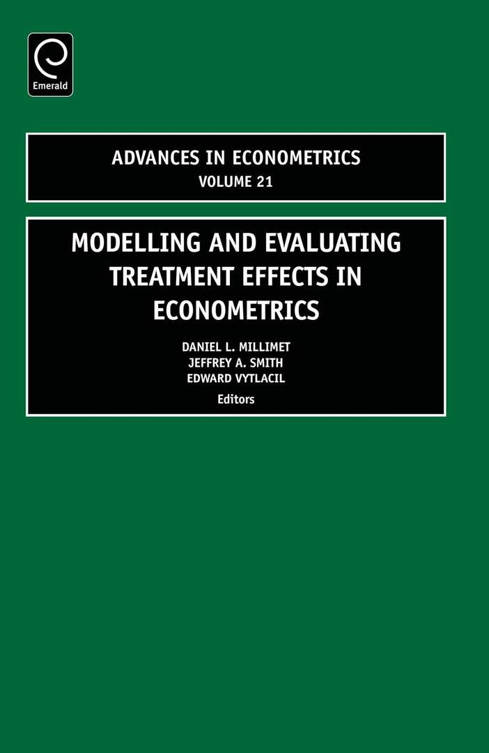 Cover image for Modelling and Evaluating Treatment Effects in Econometrics ISBN 9780762313808
