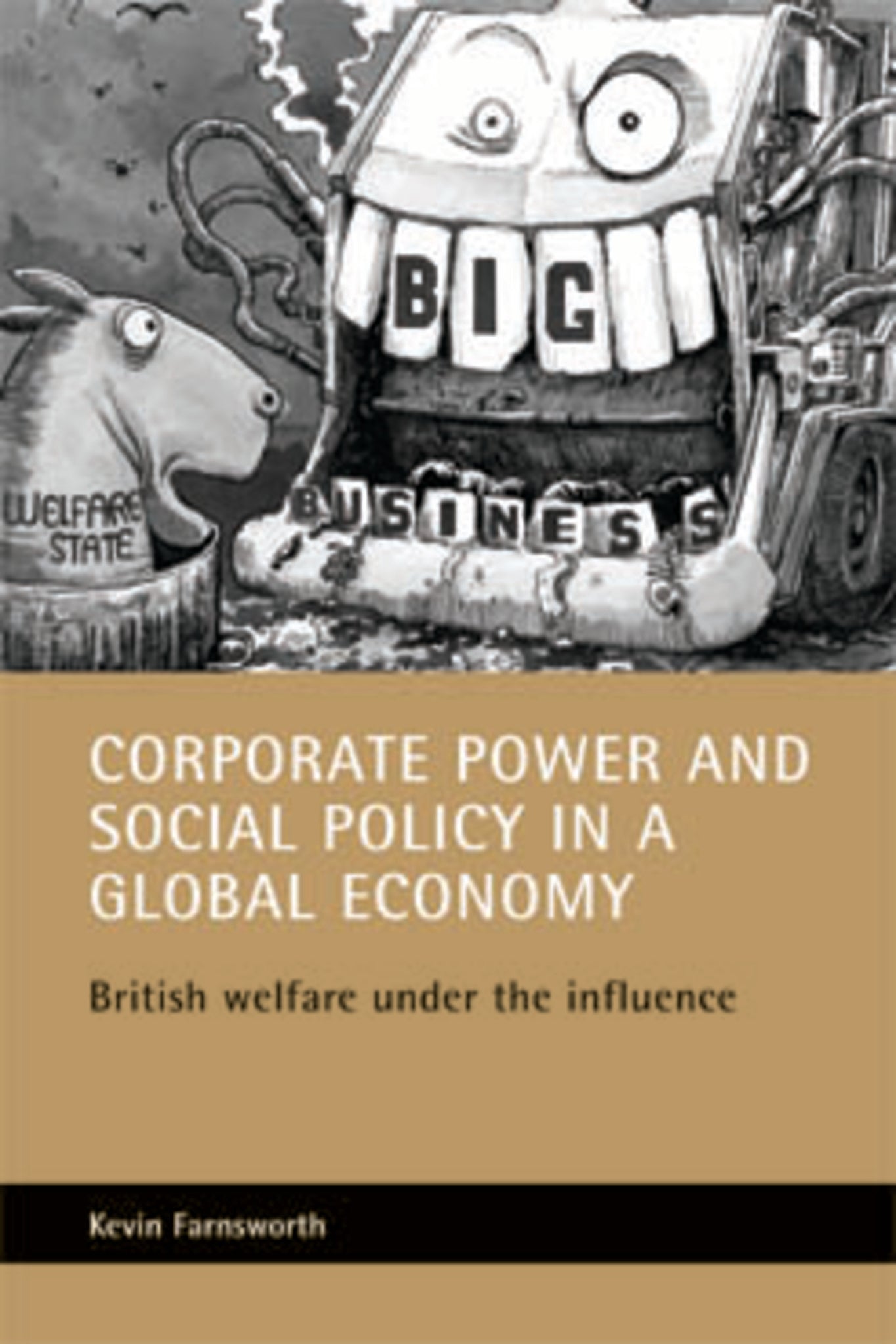 Corporate power and social policy in a global economy
