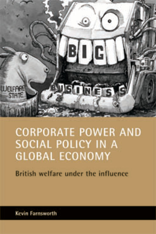 Corporate power and social policy in a global economy