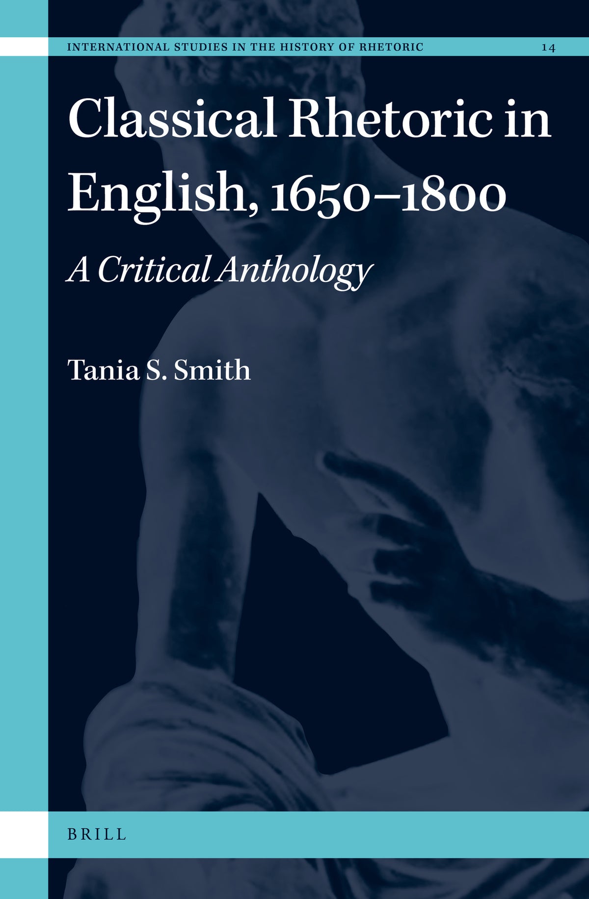 Cover image for Classical Rhetoric in English, 1650-1800 ISBN 9789004442283