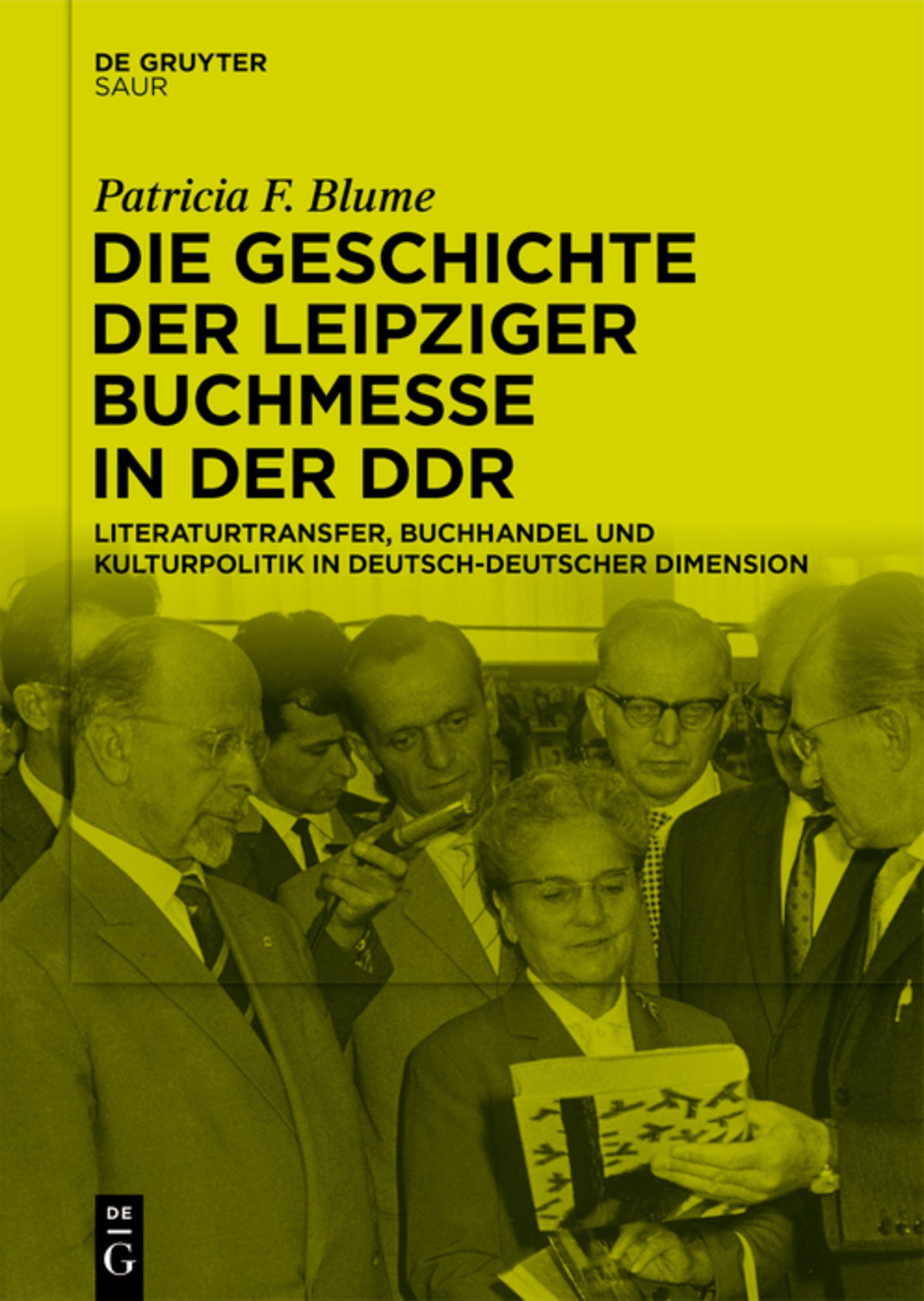 Cover image for Die Geschichte der Leipziger Buchmesse in der DDR ISBN 9783111315966