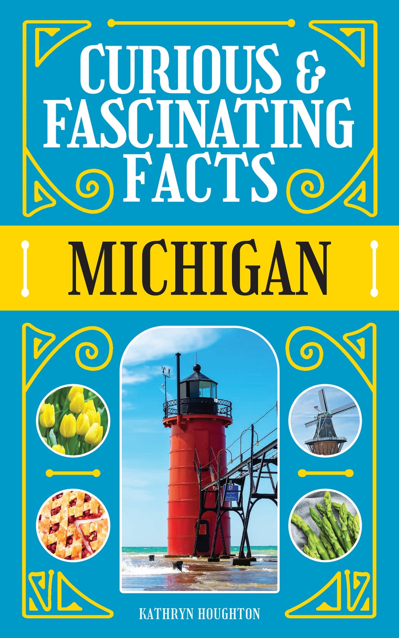 Cover image for Curious & Fascinating Facts: Michigan ISBN 9781647555702