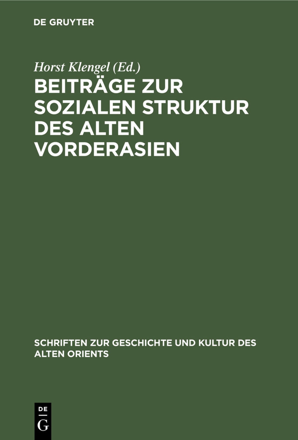 Beiträge zur sozialen Struktur des Alten Vorderasien