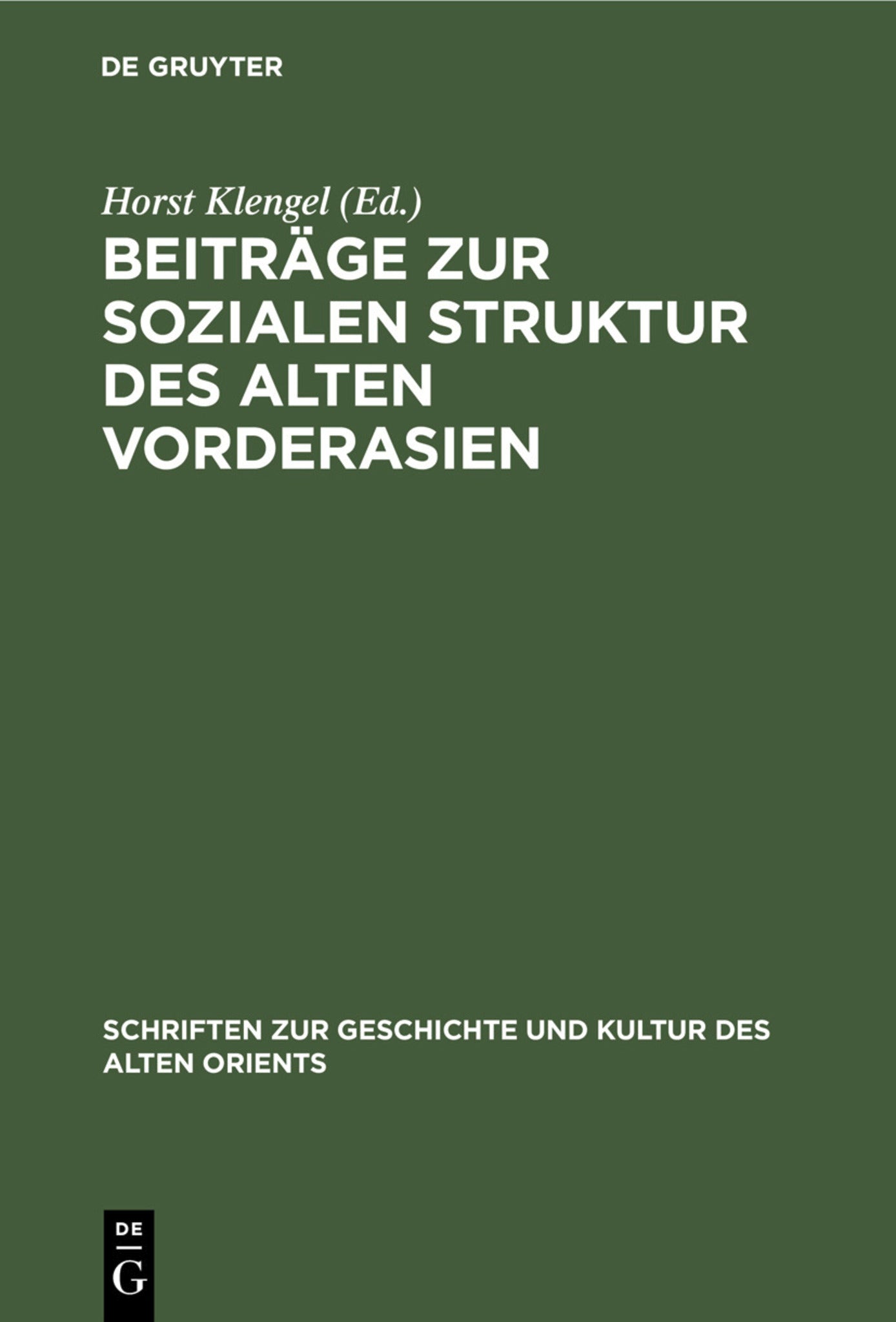 Beiträge zur sozialen Struktur des Alten Vorderasien