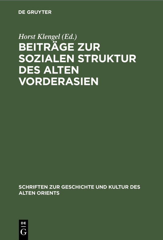 Beiträge zur sozialen Struktur des Alten Vorderasien