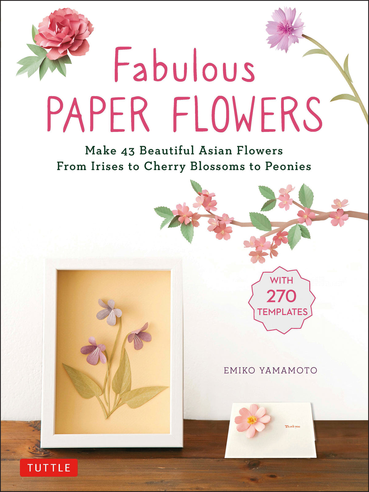 Cover image for Fabulous Paper Flowers ISBN 9780804854092