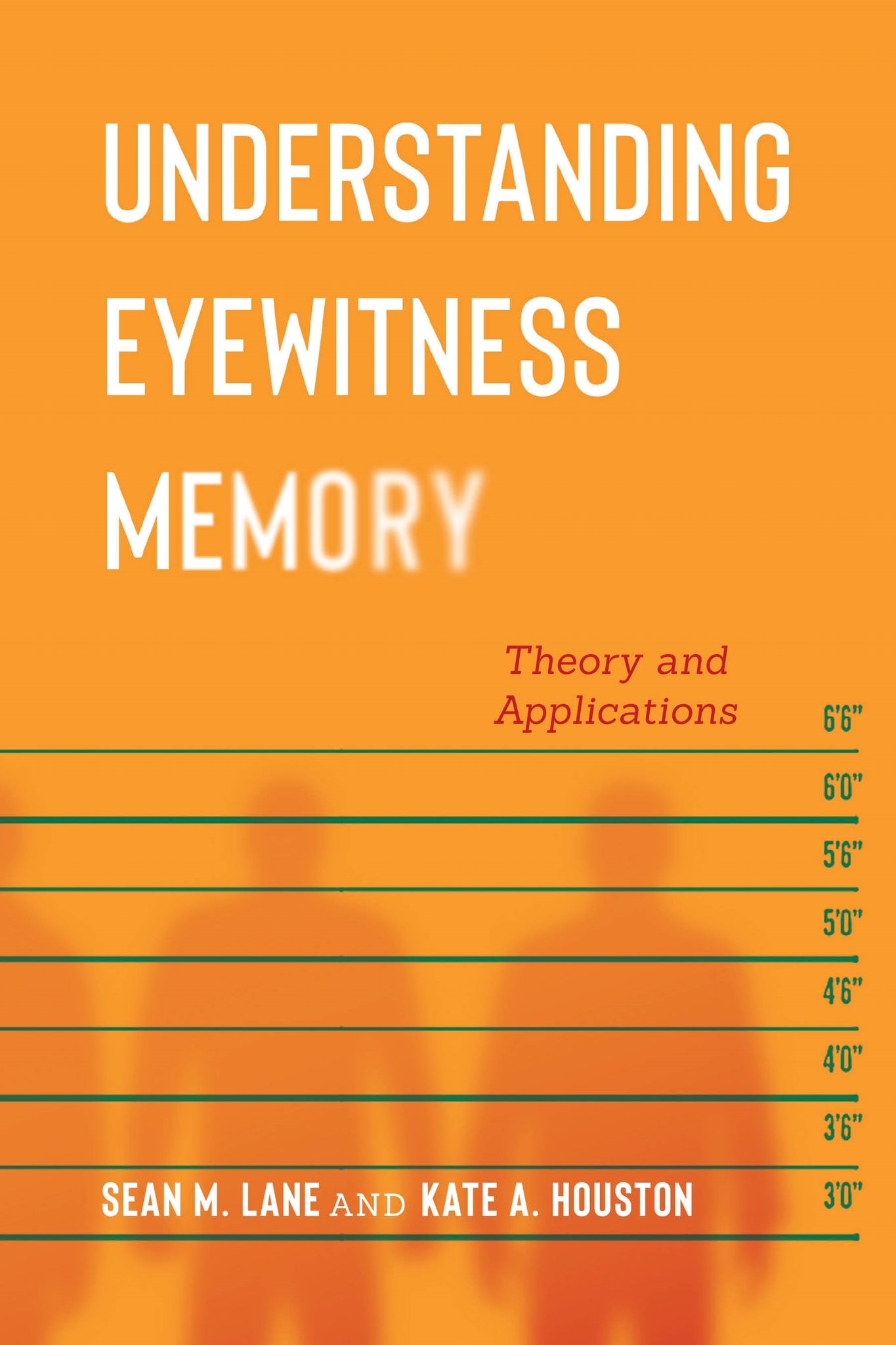 Cover image for Understanding Eyewitness Memory ISBN 9781479851157