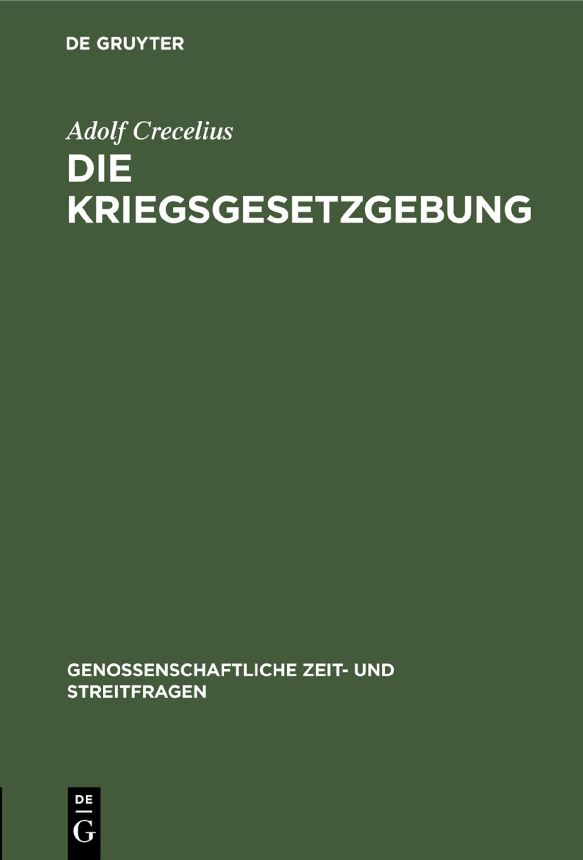 Die Kriegsgesetzgebung