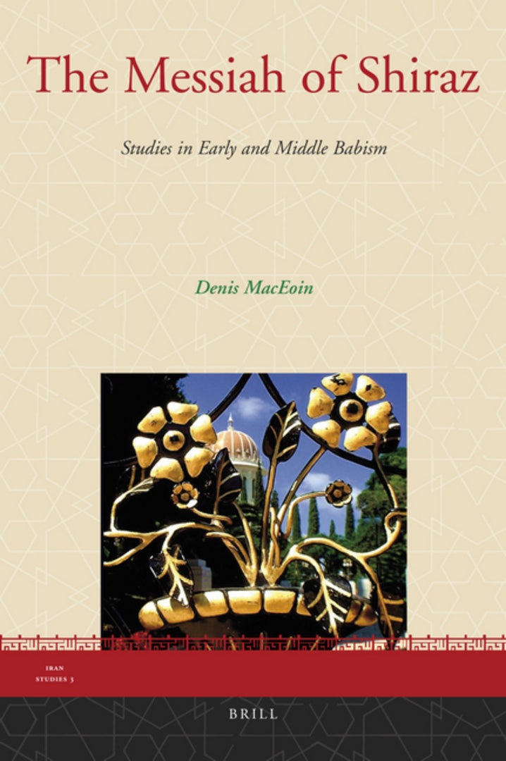 Cover image for The Messiah of Shiraz ISBN 9789004170353