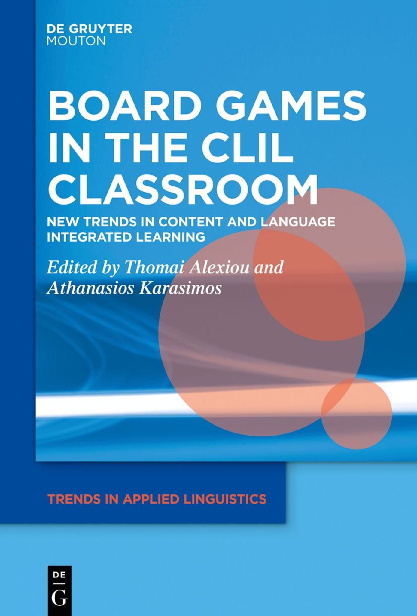 Cover image for Board Games in the CLIL Classroom ISBN 9783111000473
