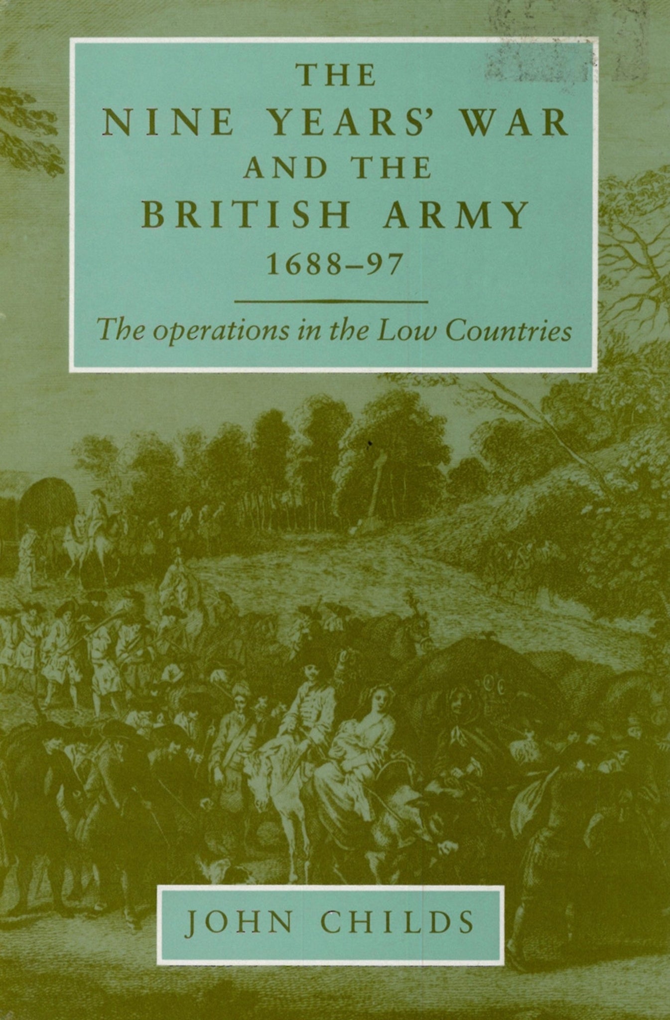 The Nine Years' War and the British army 1688–97