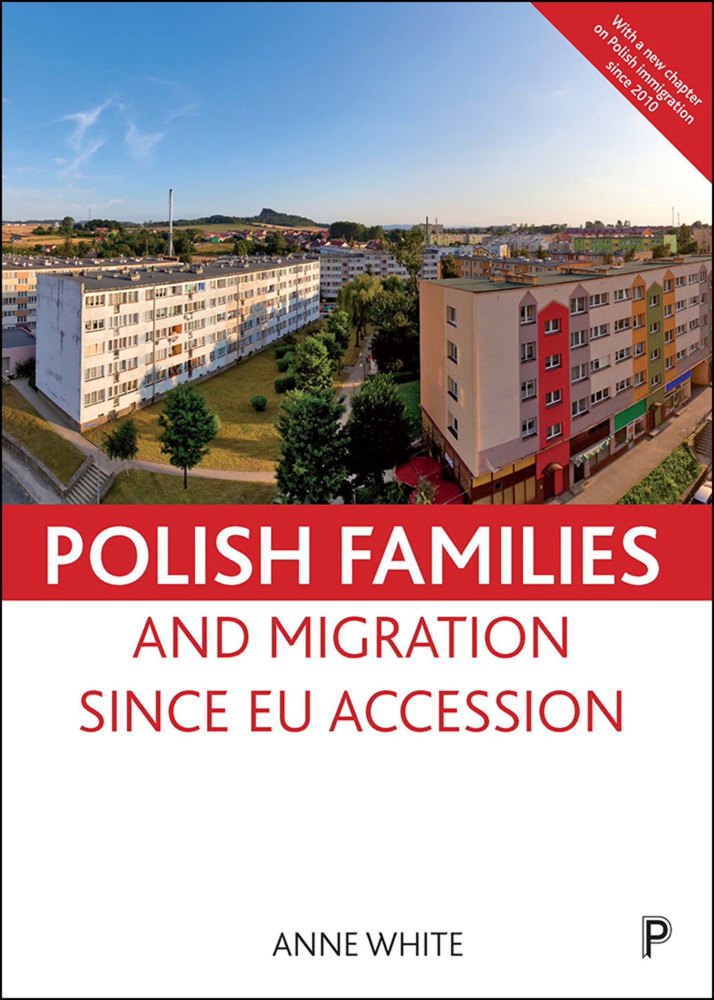 Cover image for Polish Families and Migration since EU Accession ISBN 9781447339519