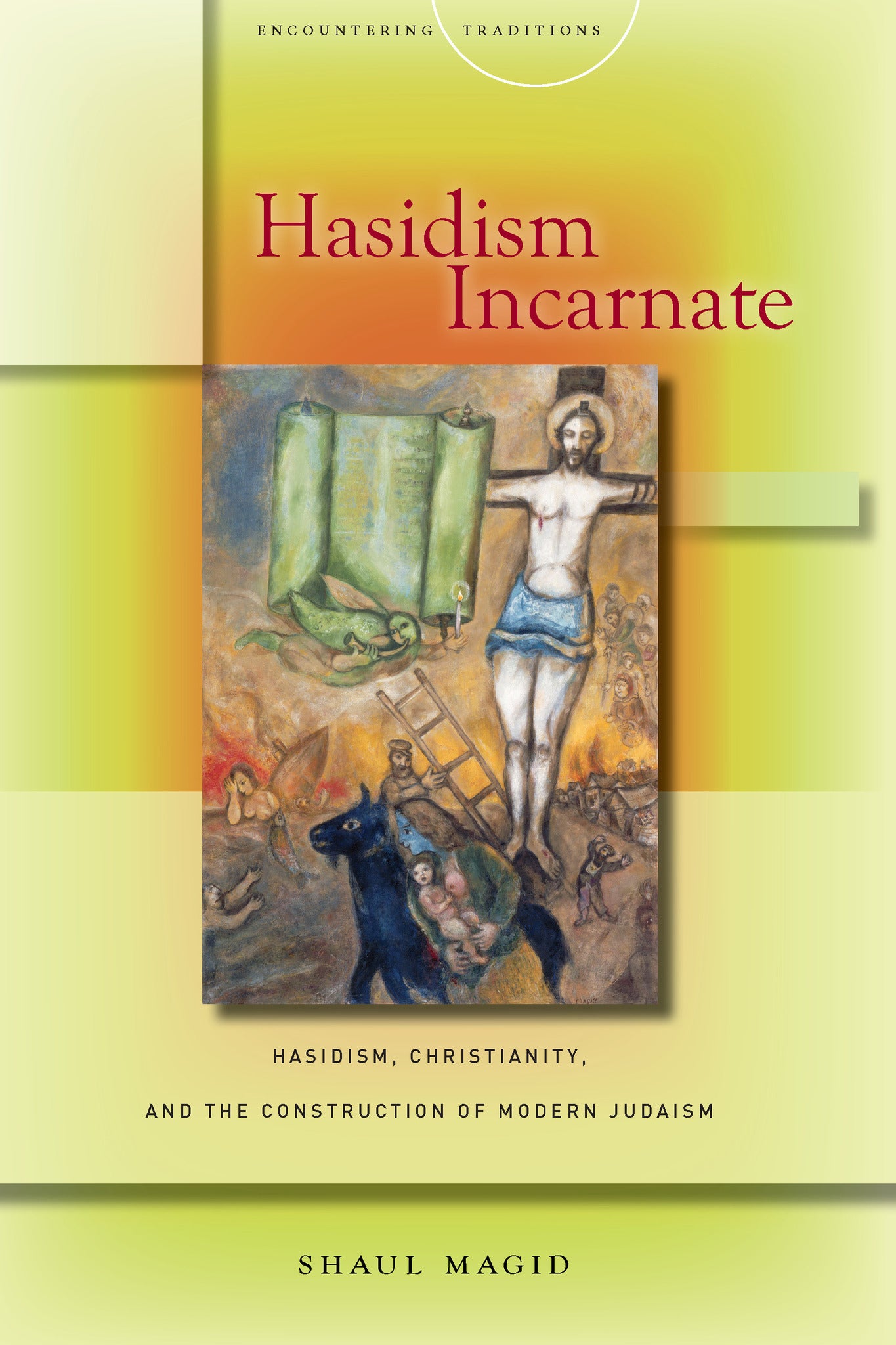 Hasidism Incarnate