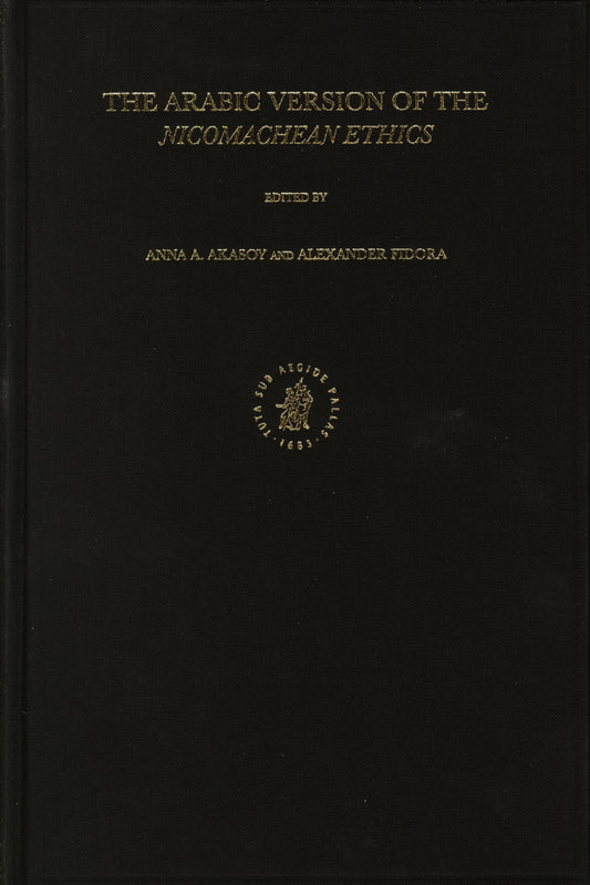 The Arabic Version of the Nicomachean Ethics