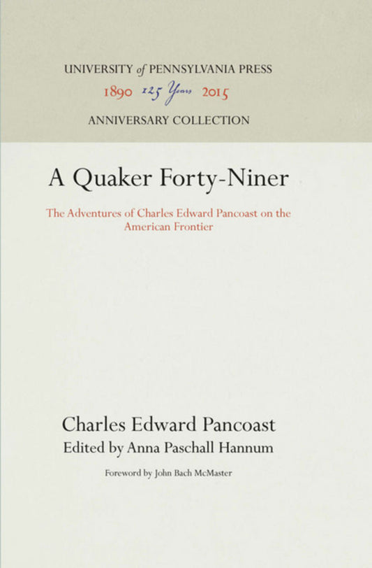 A Quaker Forty-Niner