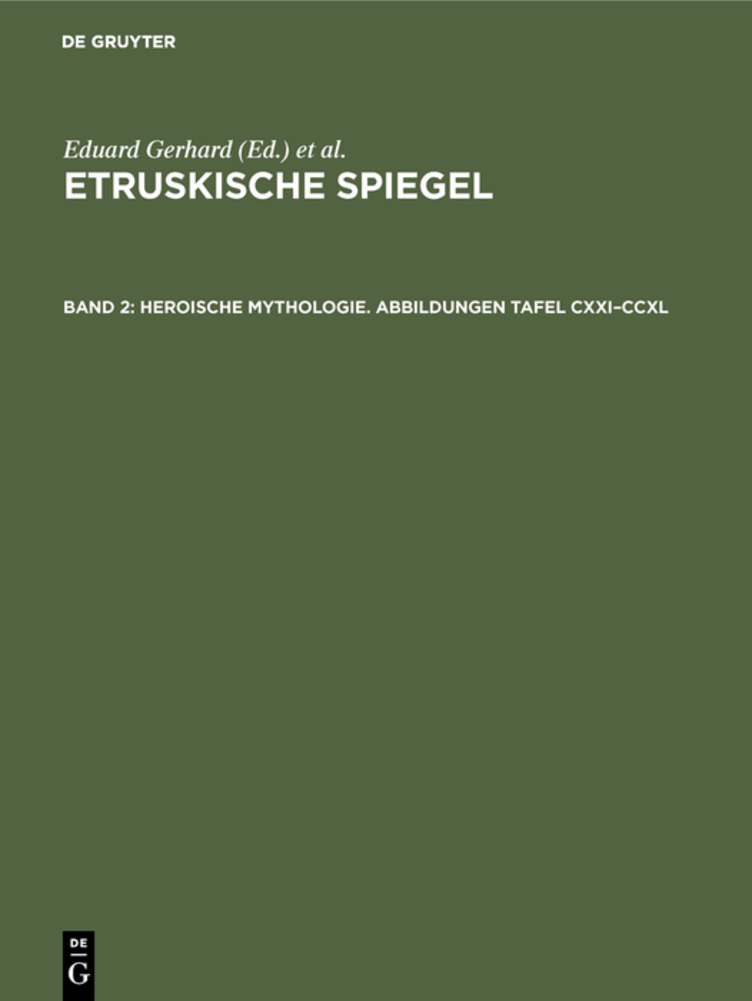 Heroische Mythologie. Abbildungen Tafel CXXI–CCXL