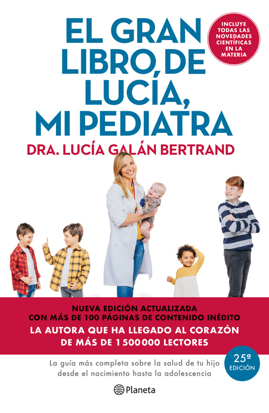 El gran libro de Lucía, mi pediatra (Edición 5º aniversario) / The Big Book of Lucía, My Pediatrician (5th Anniversary Edition)