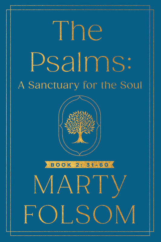 The Psalms: A Sanctuary for the Soul