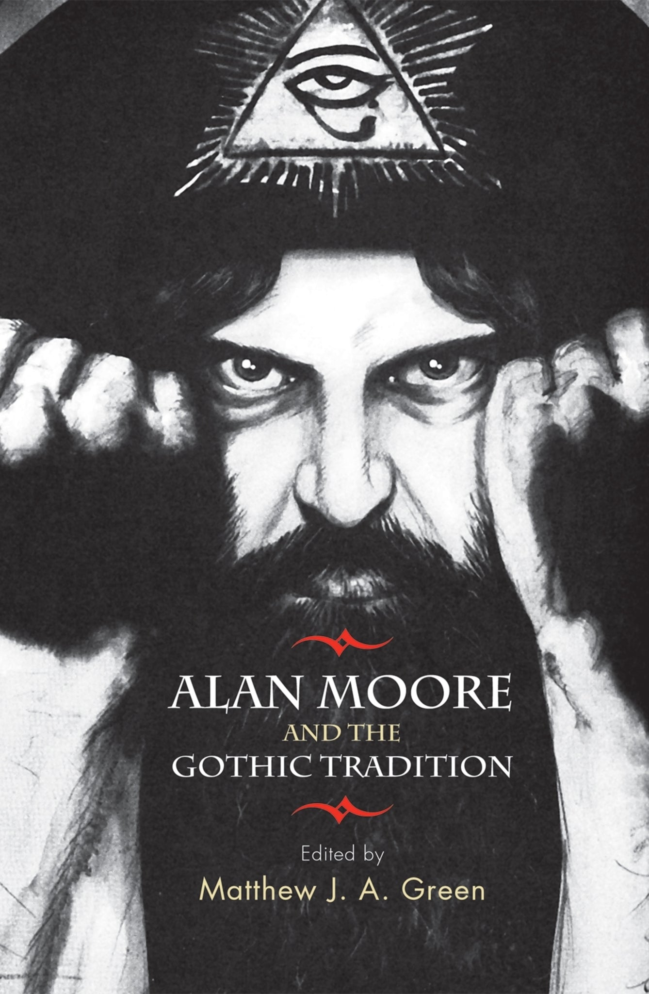 Cover image for Alan Moore and the Gothic tradition ISBN 9781784993634