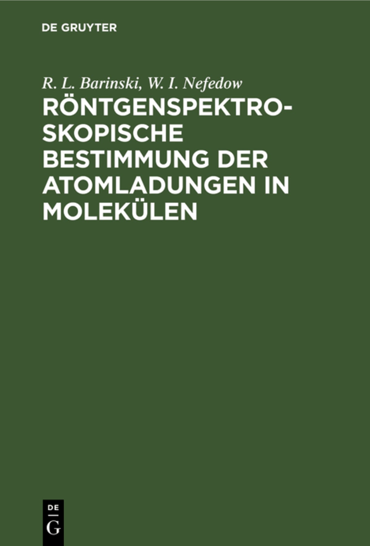 Röntgenspektroskopische Bestimmung der Atomladungen in Molekülen